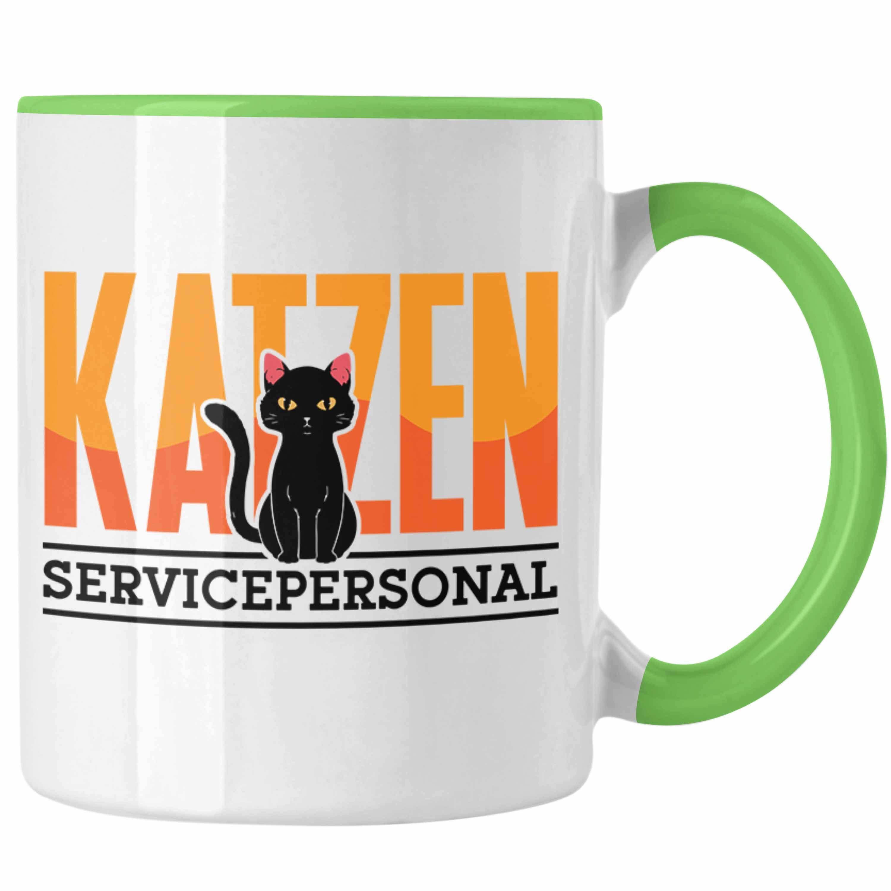 Trendation Tasse Katzen Servicepersonal Tasse Geschenkidee Lustig Spruch Katzenbesitze Grün