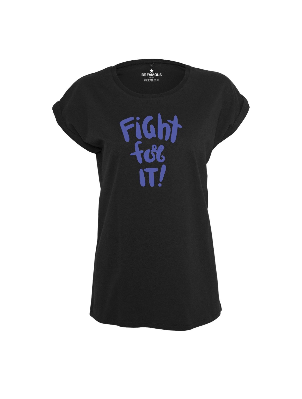 Be Famous Print-Shirt Classic Roll Up FIGHIT (1-tlg., keine)