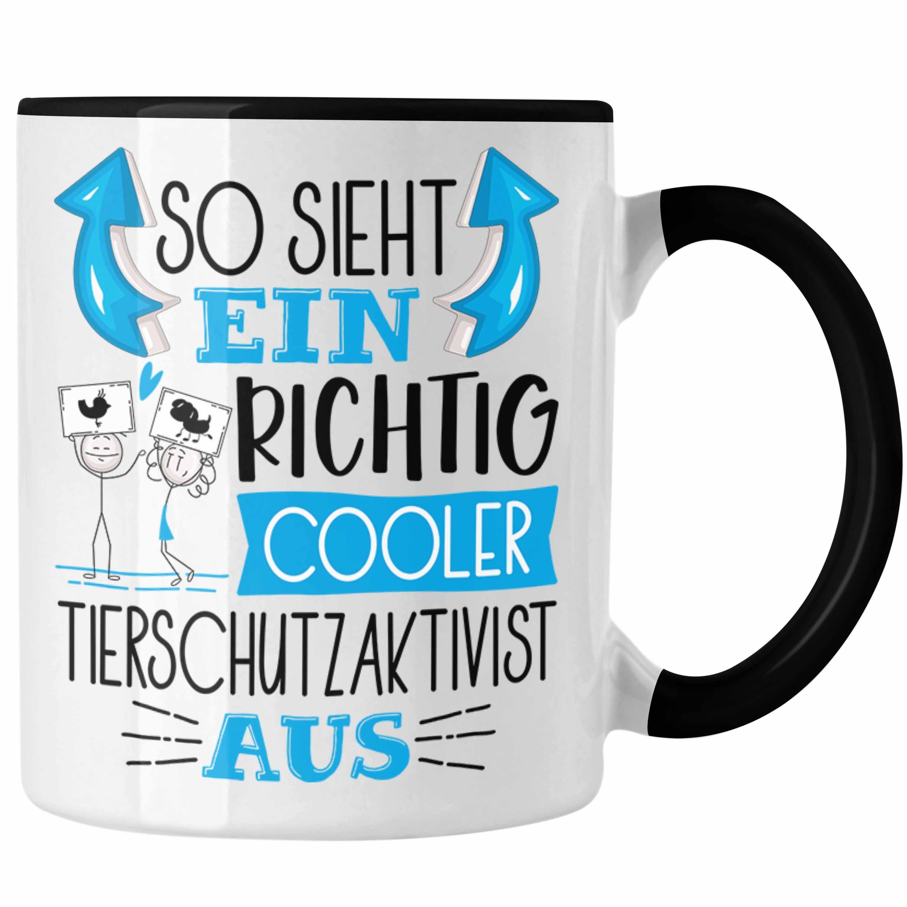 Trendation Tasse Tierschutzaktivist Tasse So Sieht Ein Richtig Cooler Tierschutzaktivis Schwarz