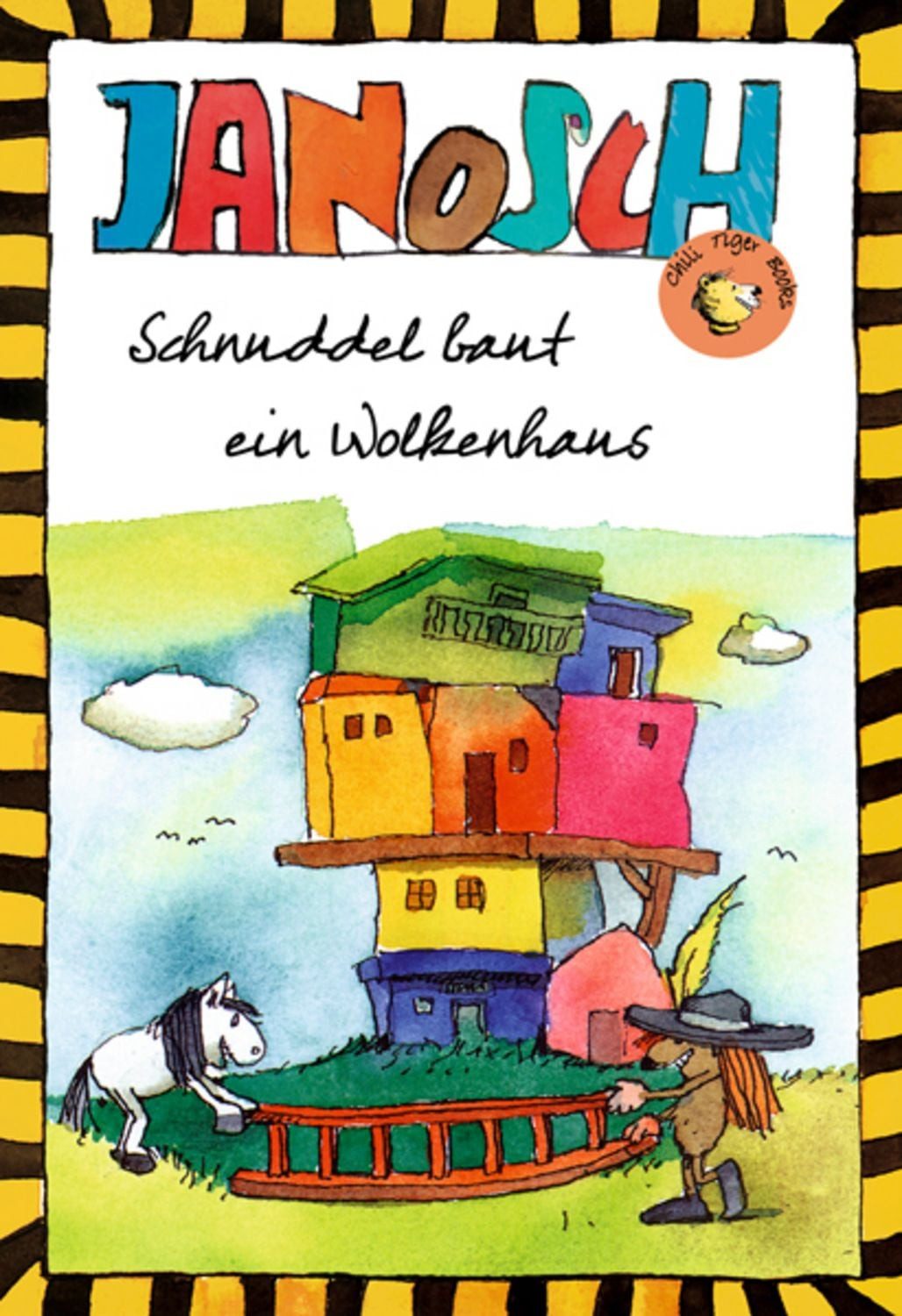 Schnuddel baut ein Wolkenhaus / Janosch