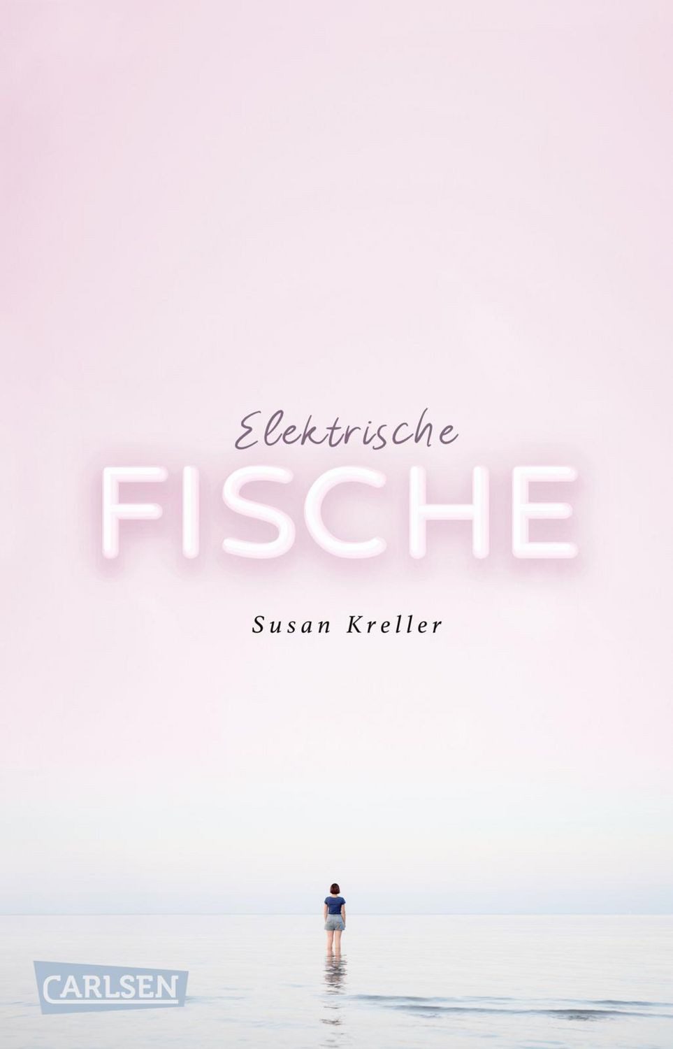Elektrische Fische / Susan Kreller
