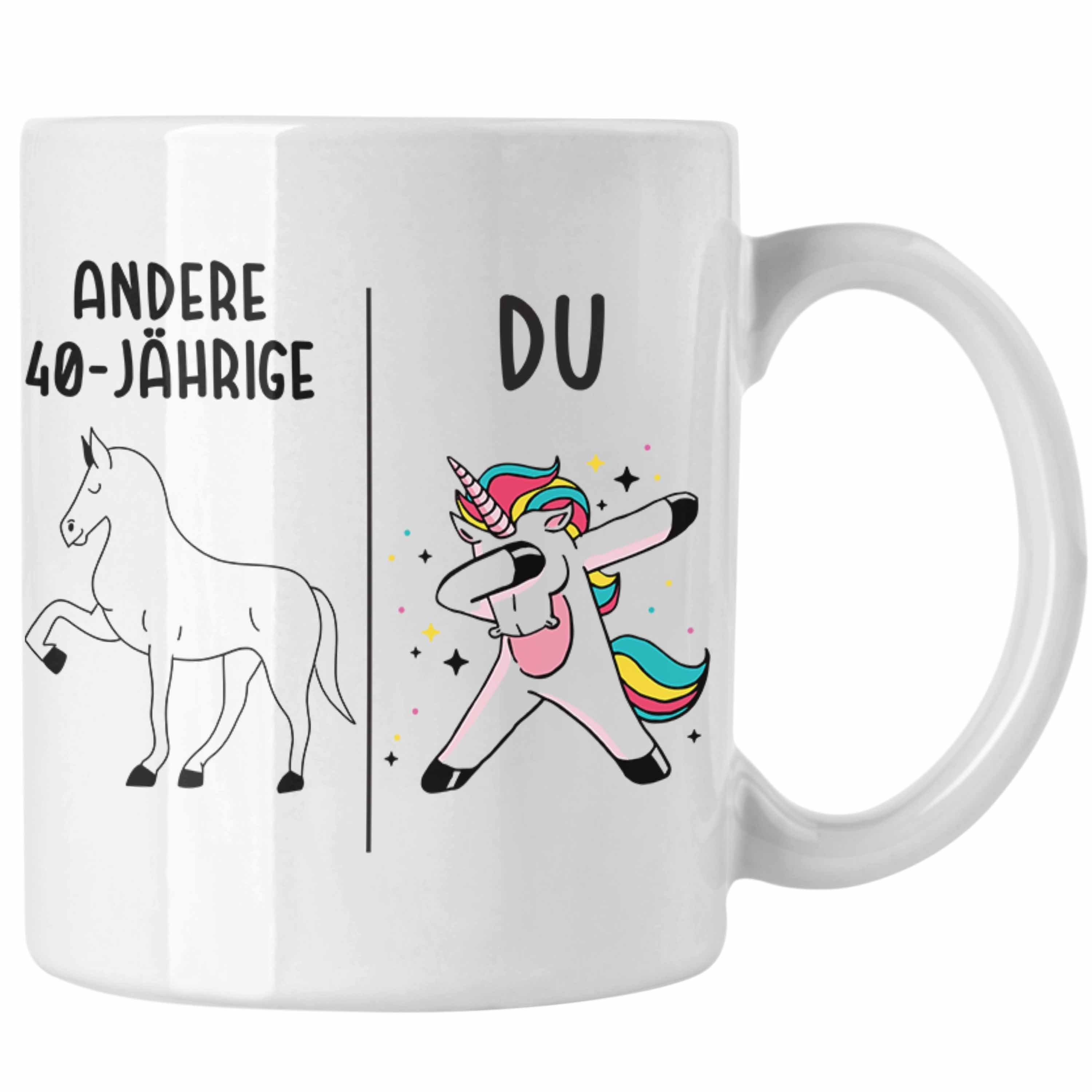 Trendation Tasse Trendation - 40. Geburtstag Frauen Tasse Einhorn Geschenk  Geschenkidee 40er Geburtstag Mutter Mama