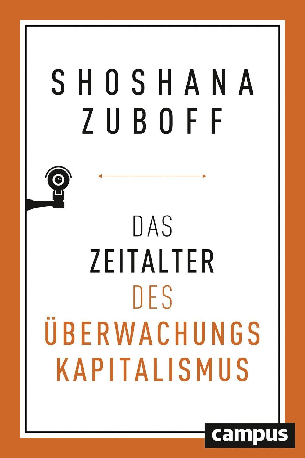 Das Zeitalter des Überwachungskapitalismus / Shoshana Zuboff