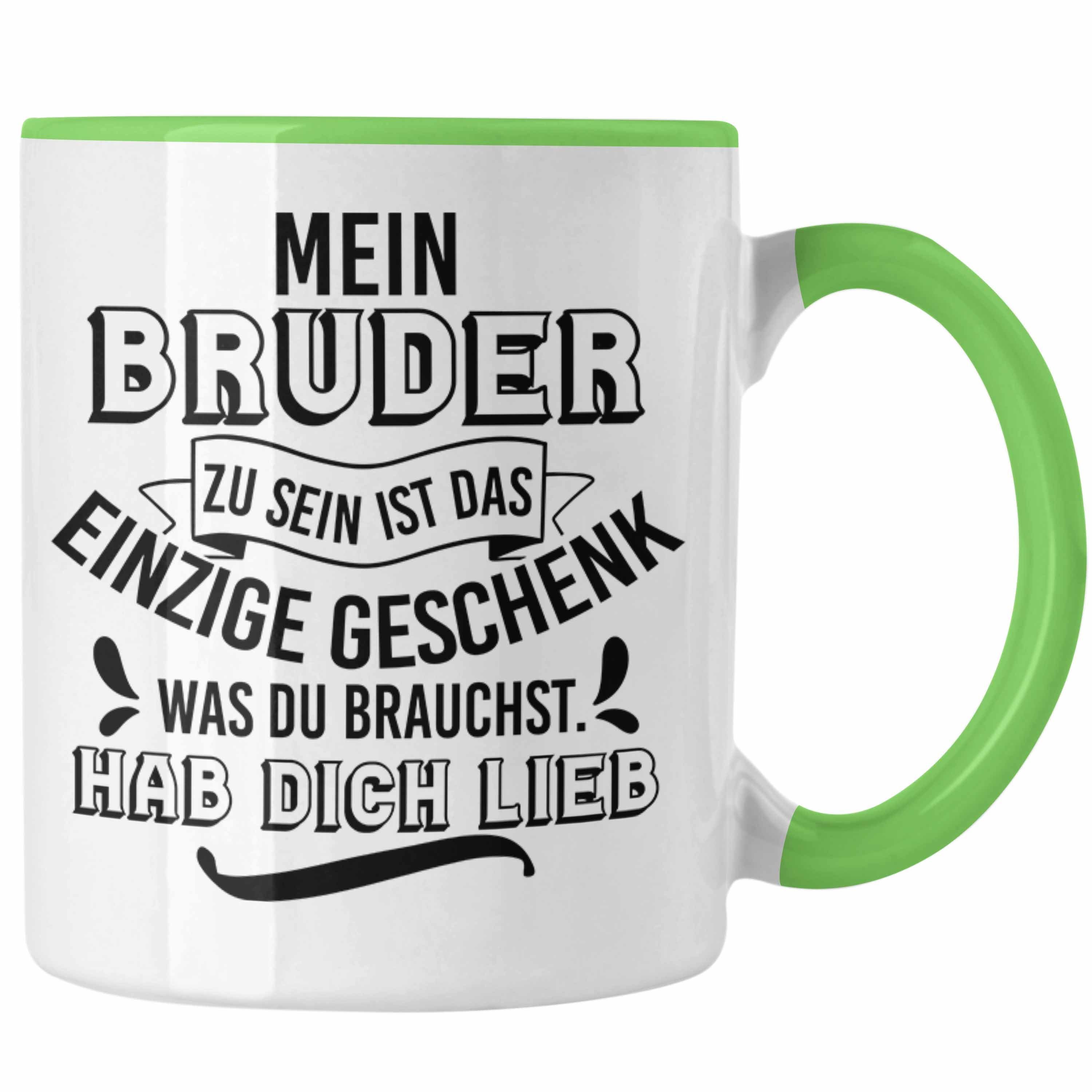 Geburtstag Bruder Geschenk Tasse - Schwester Grün Tasse an Kaffeetasse Lustiger Trendation Geschenkidee Trendation Spruch