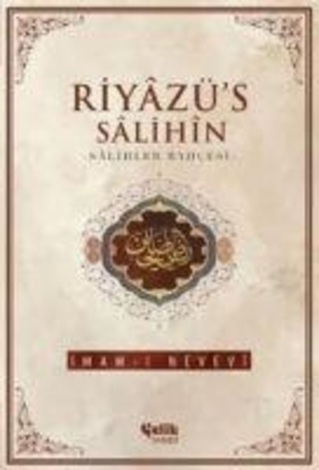 Riyazü's Salihin / Imam Nevevi