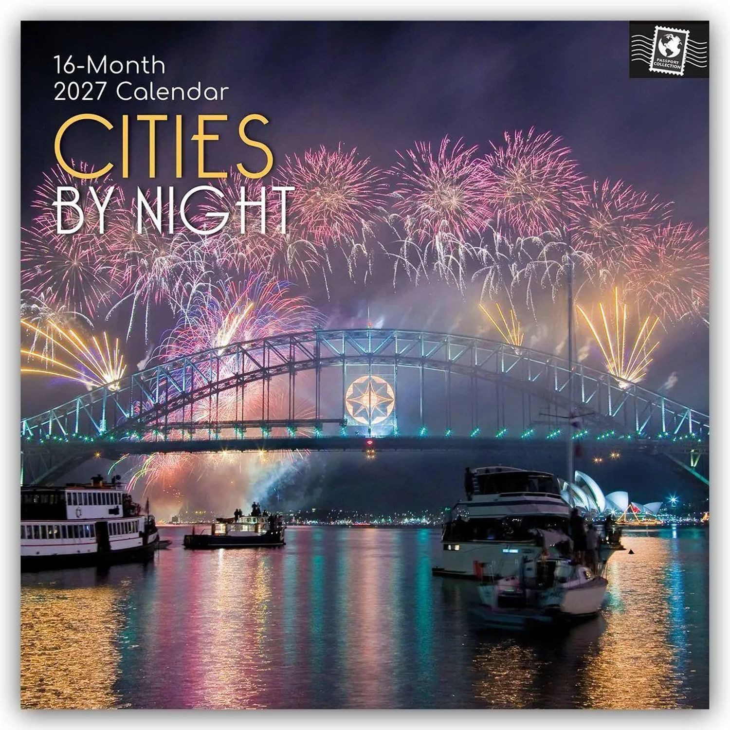 Wandkalender Cities by Night - Städte bei Nacht 2027 - 16-Monatskalender
