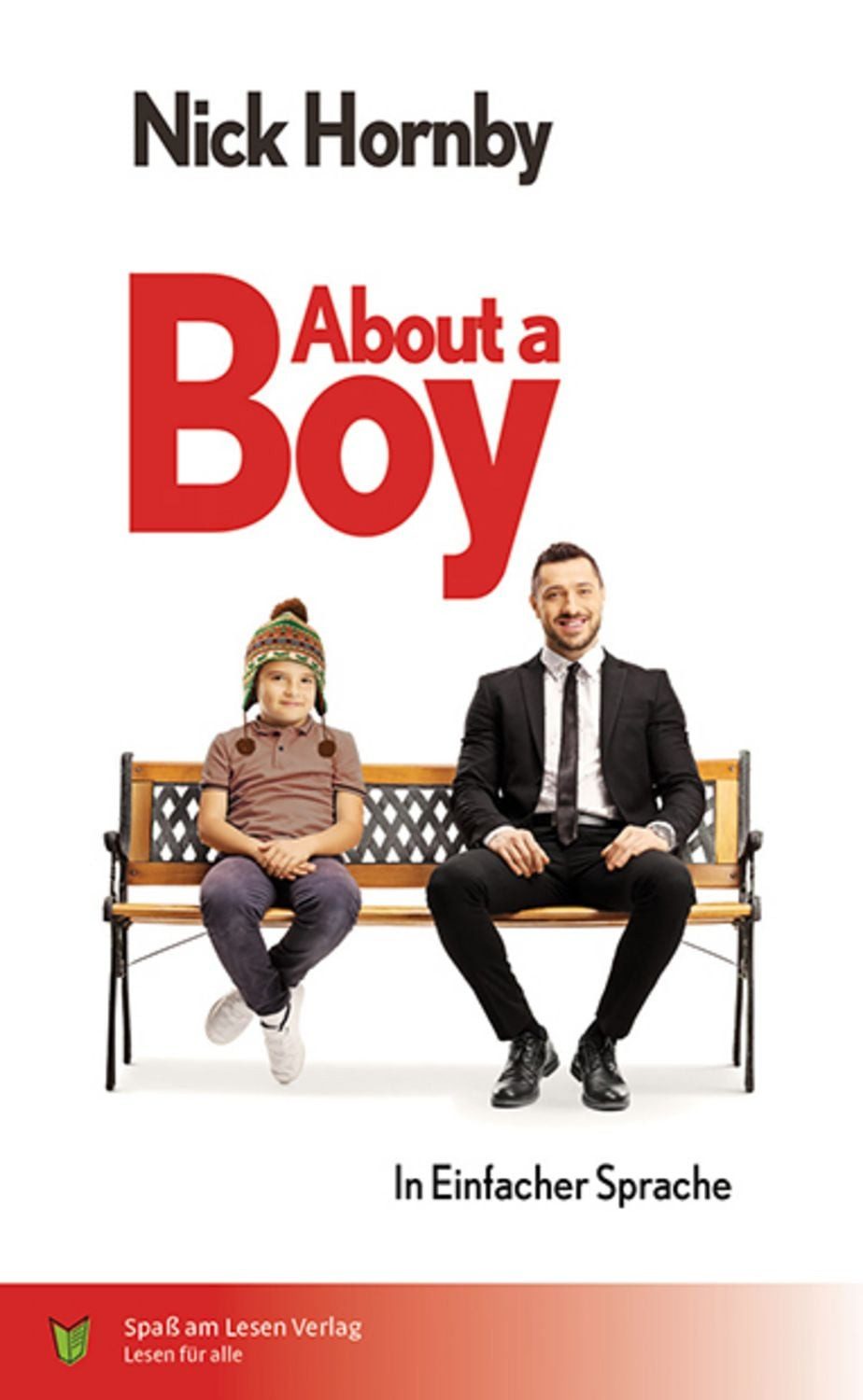 About a boy / Nick Hornby, in Einfacher Sprache