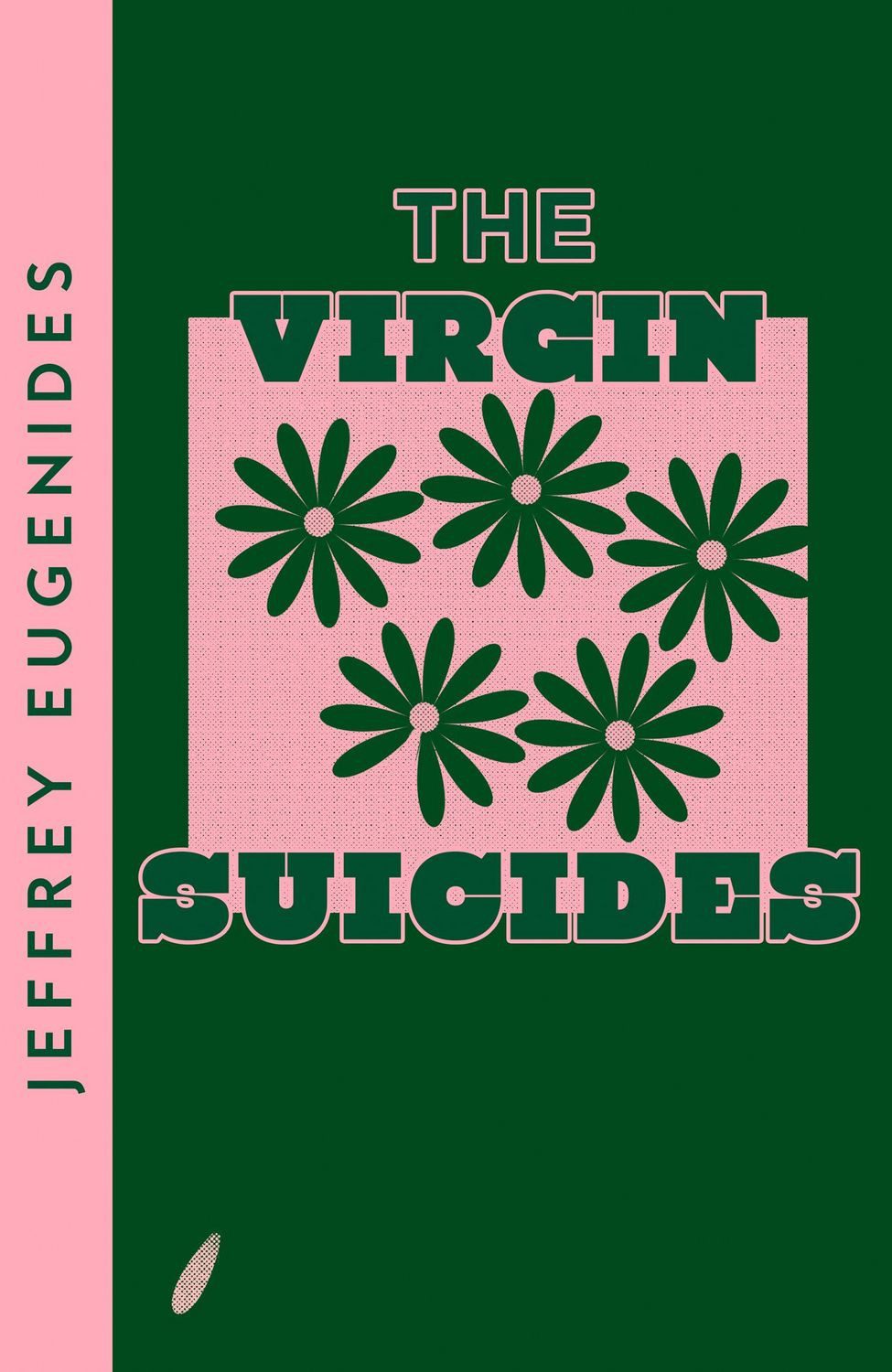 The Virgin Suicides / Jeffrey Eugenides