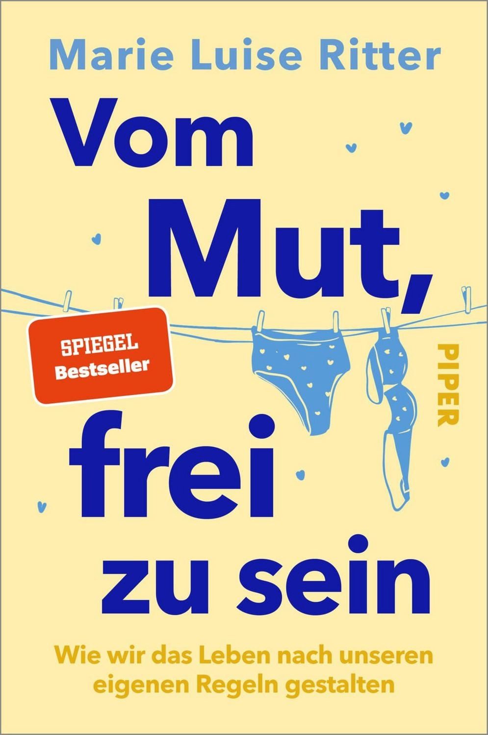 Vom Mut, frei zu sein / Marie Luise Ritter