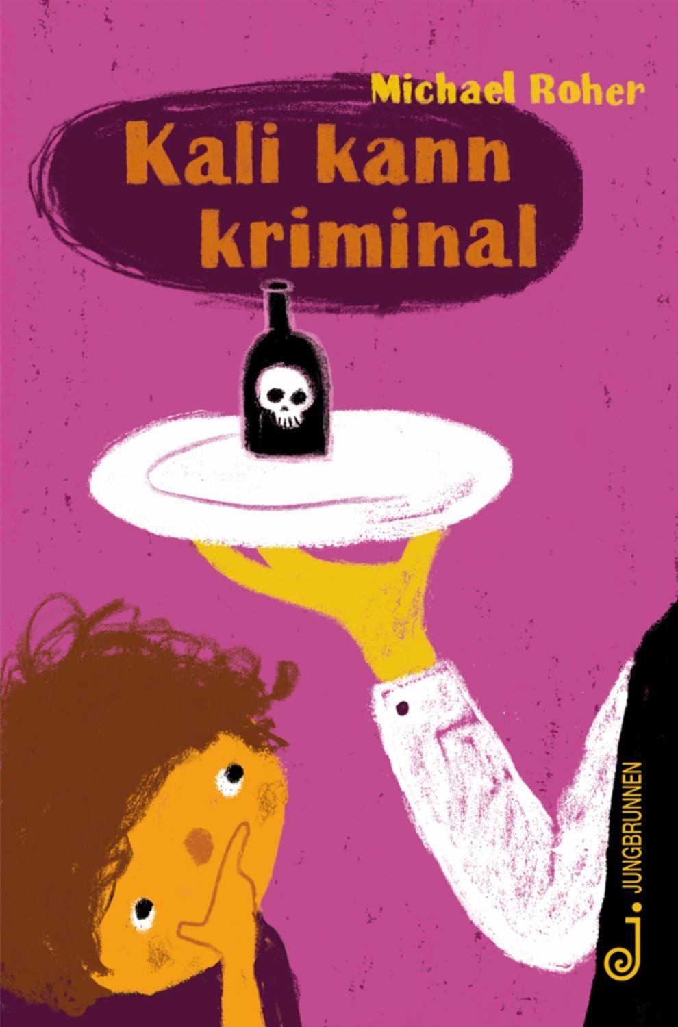Kali kann kriminal / Michael Roher