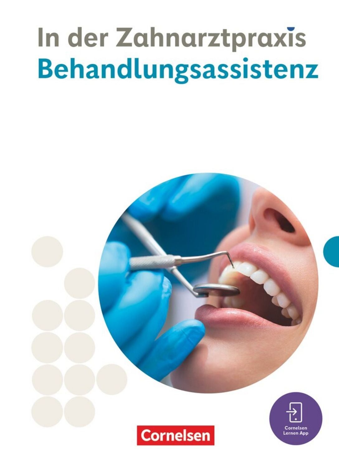 Zahnmedizinische Fachangestellte - Ausgabe 2023 / Bernhard Alfter, Jochen Eble, Waltraud Hollstein, Albert Mergelsberg, B. Nestle-Oechslin