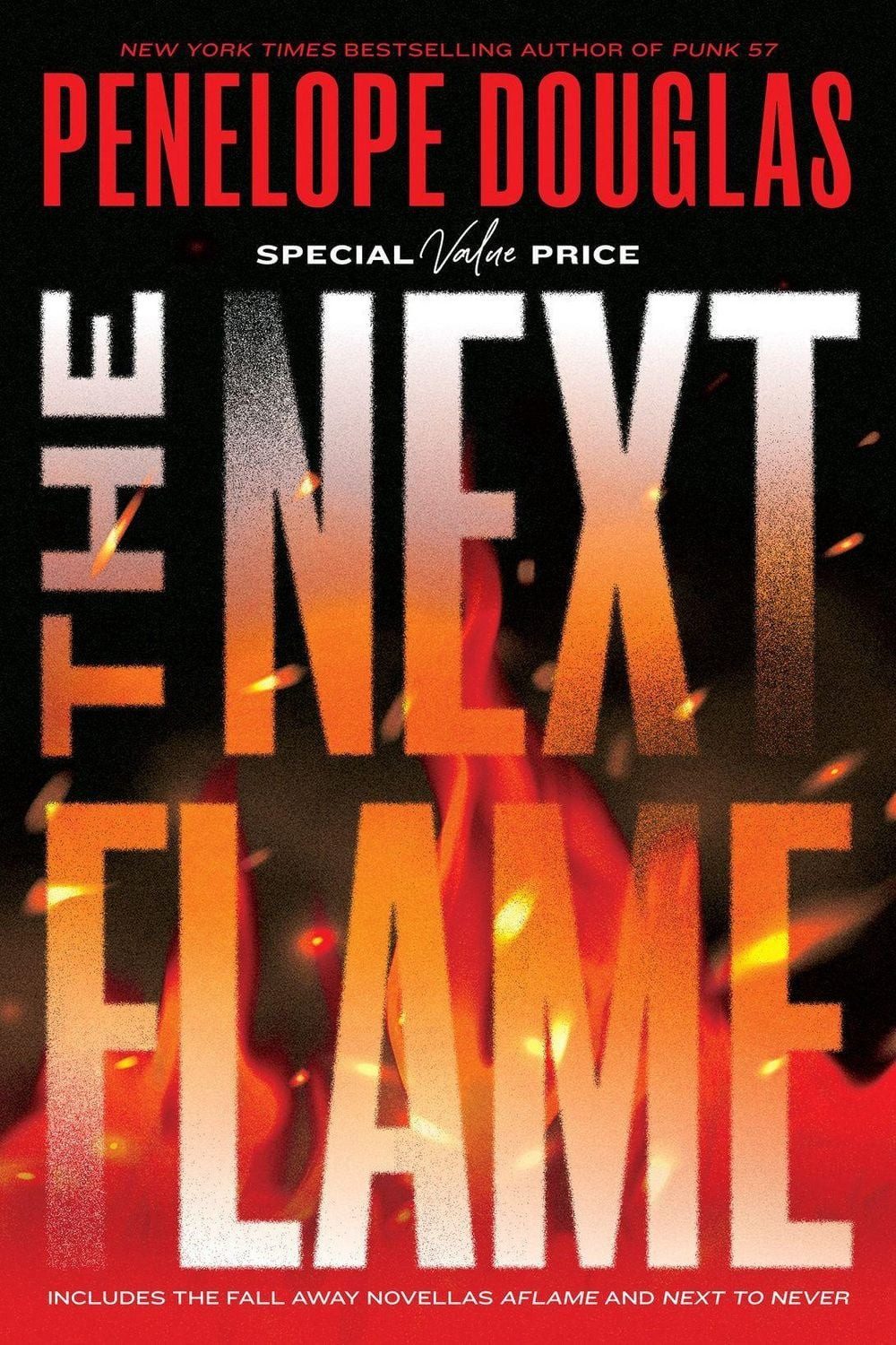 Belletristik The Next Flame Includes the Fall Away Novellas Aflame and Next to Neve Penelope Douglas