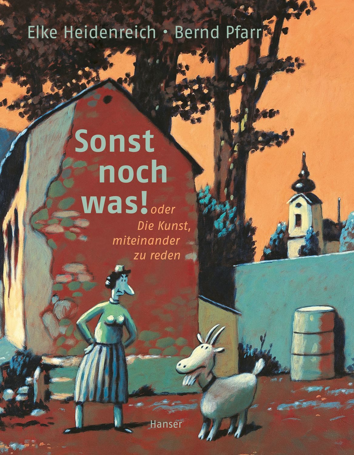 Sonst noch was / Elke Heidenreich