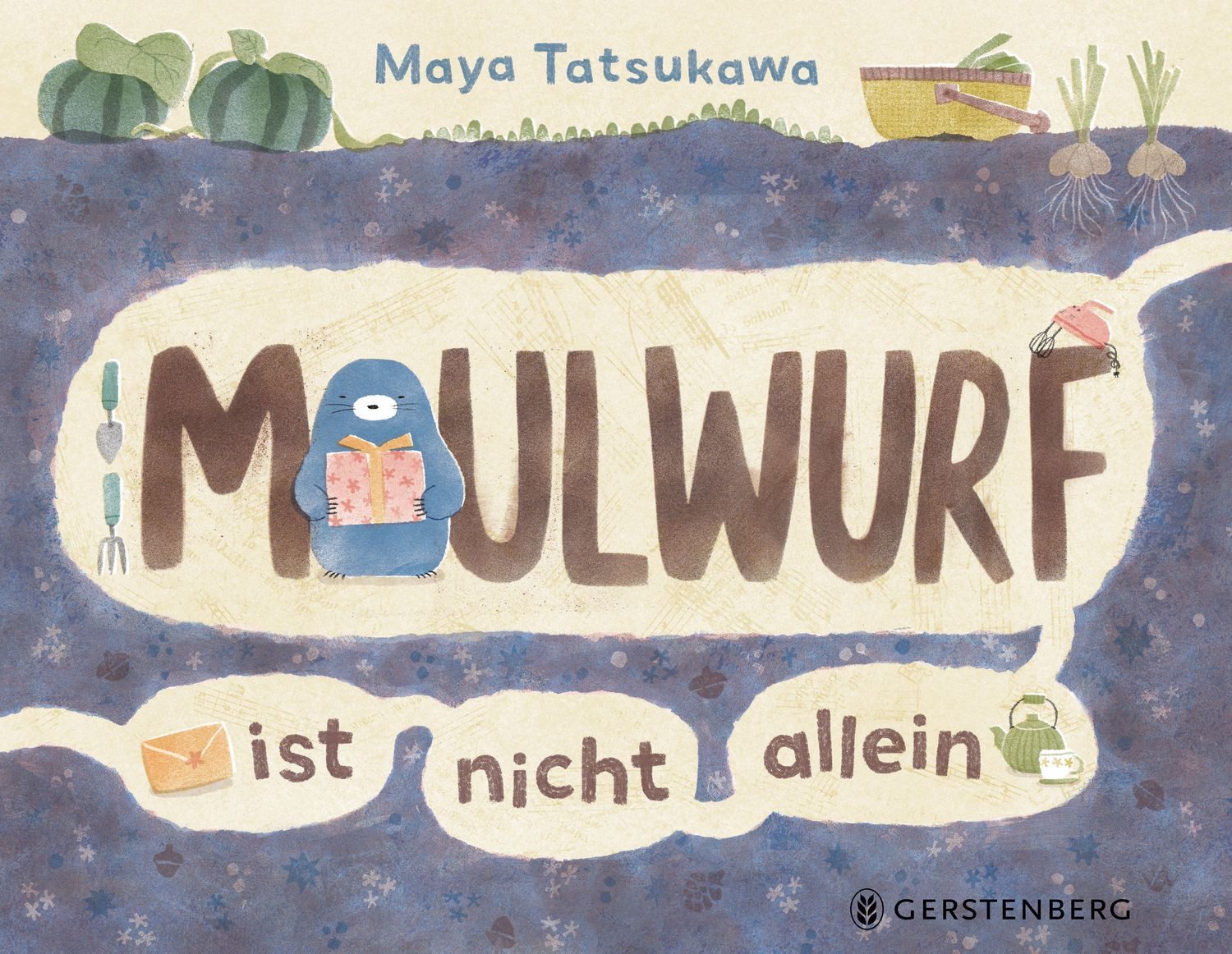 Maulwurf ist nicht allein / Maya Tatsukawa