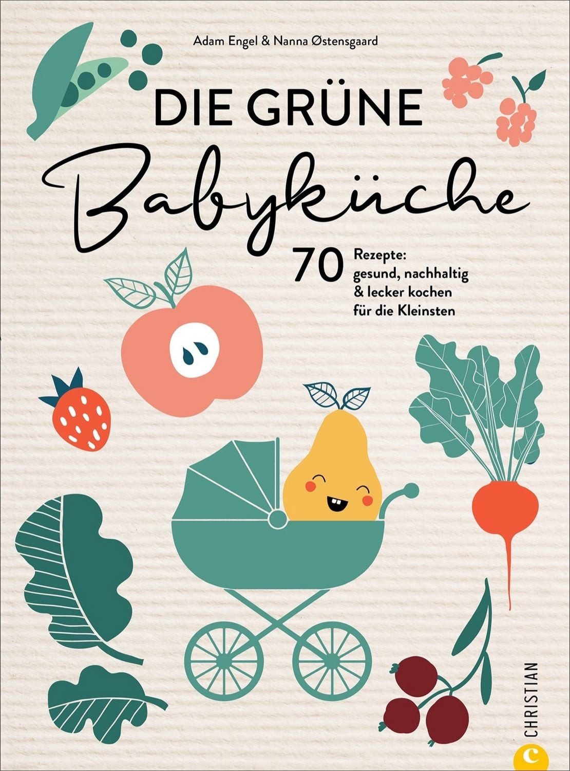 Die grüne Babyküche / Nanna Østensgaard, Adam Engel