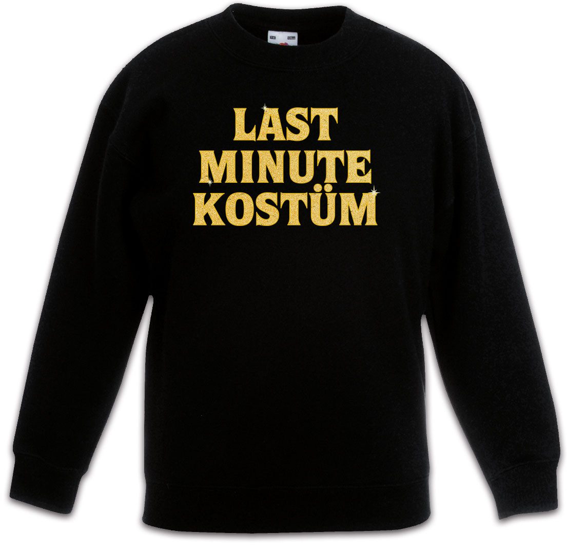 Sweatshirt Last Minute Kostüm Kinderpullover Fasching Karneval