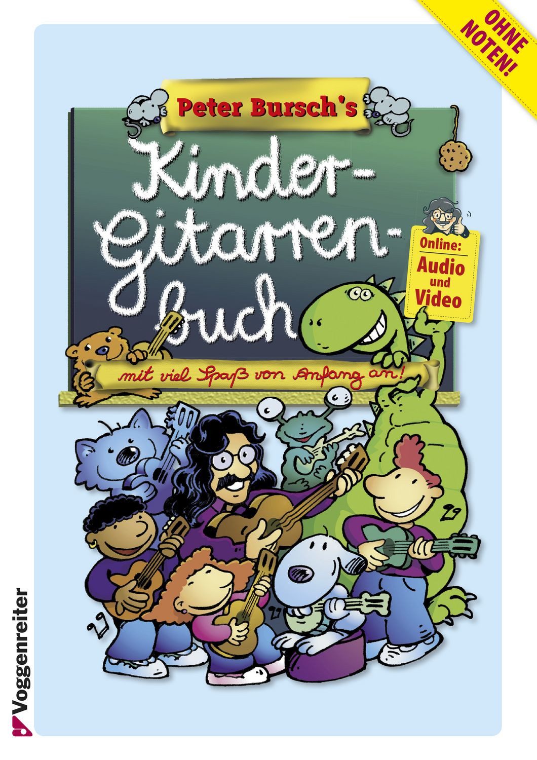 Peter Bursch's Kindergitarrenbuch Spielerischer Einstieg in das Gitarr / Peter Bursch, Spielerischer Einstieg in das Gitarrenspiel ohne Noten - Mit viel Spaß von Anfang an, X