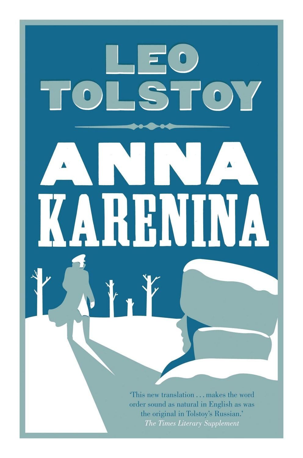 Anna Karenina: New Translation / Leo Tolstoy