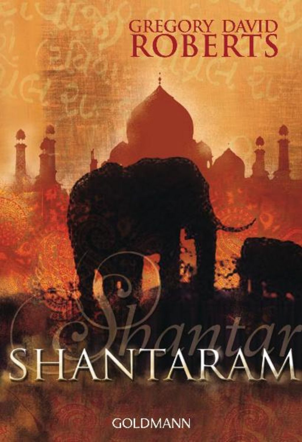 Shantaram / Gregory David Roberts