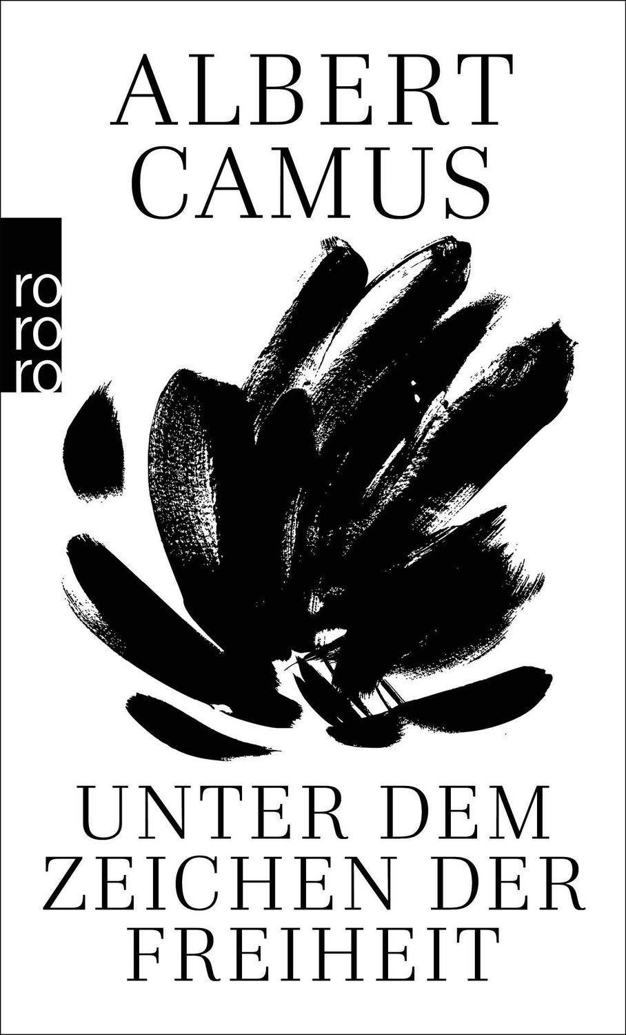 Unter dem Zeichen der Freiheit / Albert Camus