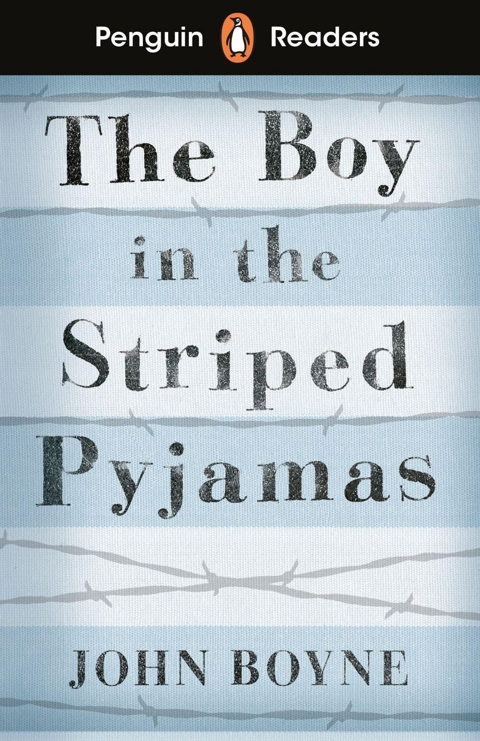 Belletristik Penguin Readers Level 4: The Boy in Striped Pyjamas (ELT Graded Reader John Boyne