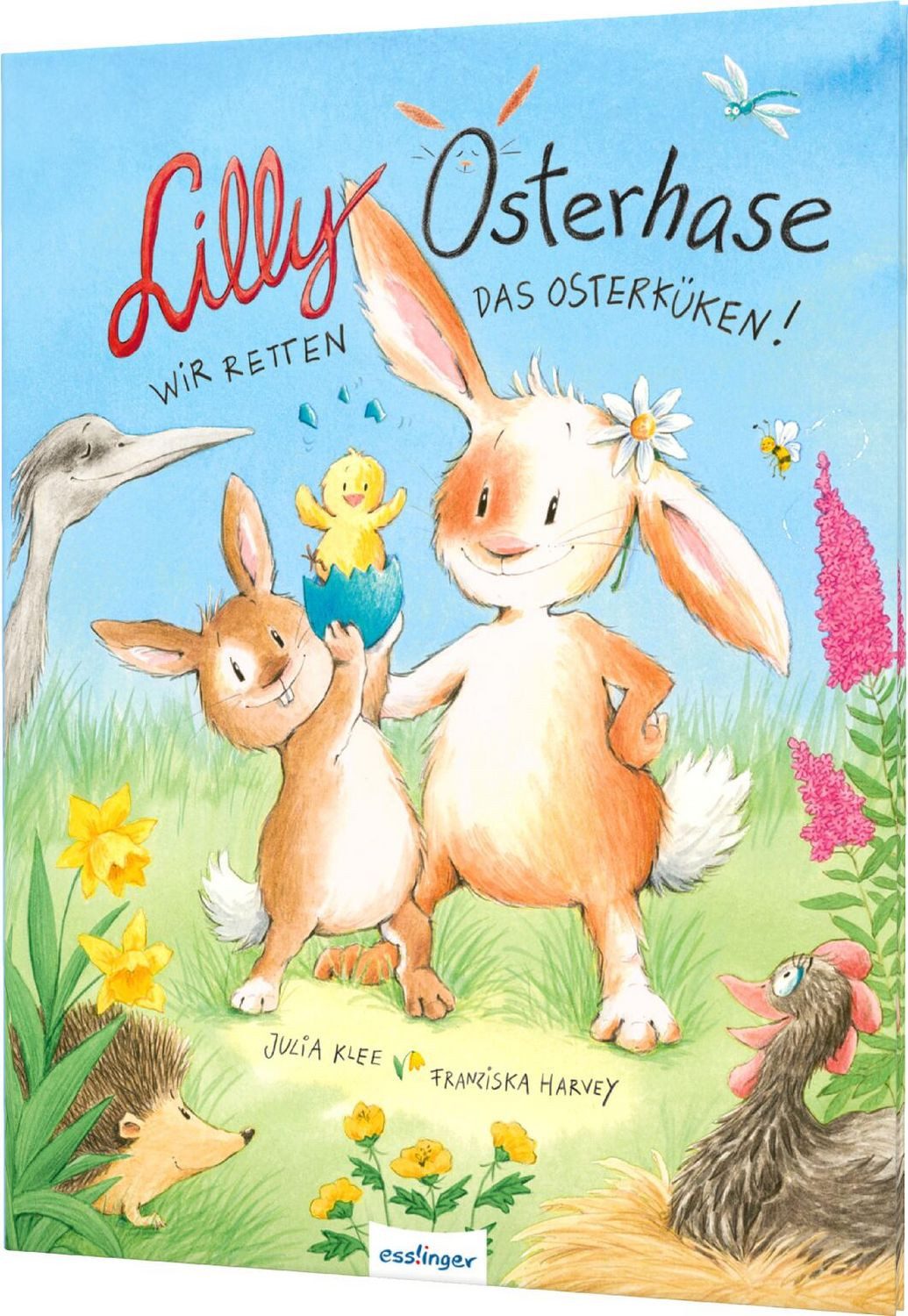 Lilly Osterhase: Wir retten das Osterküken / Julia Klee, Süßes Ostergeschenk für Kinder ab 3 Jahren