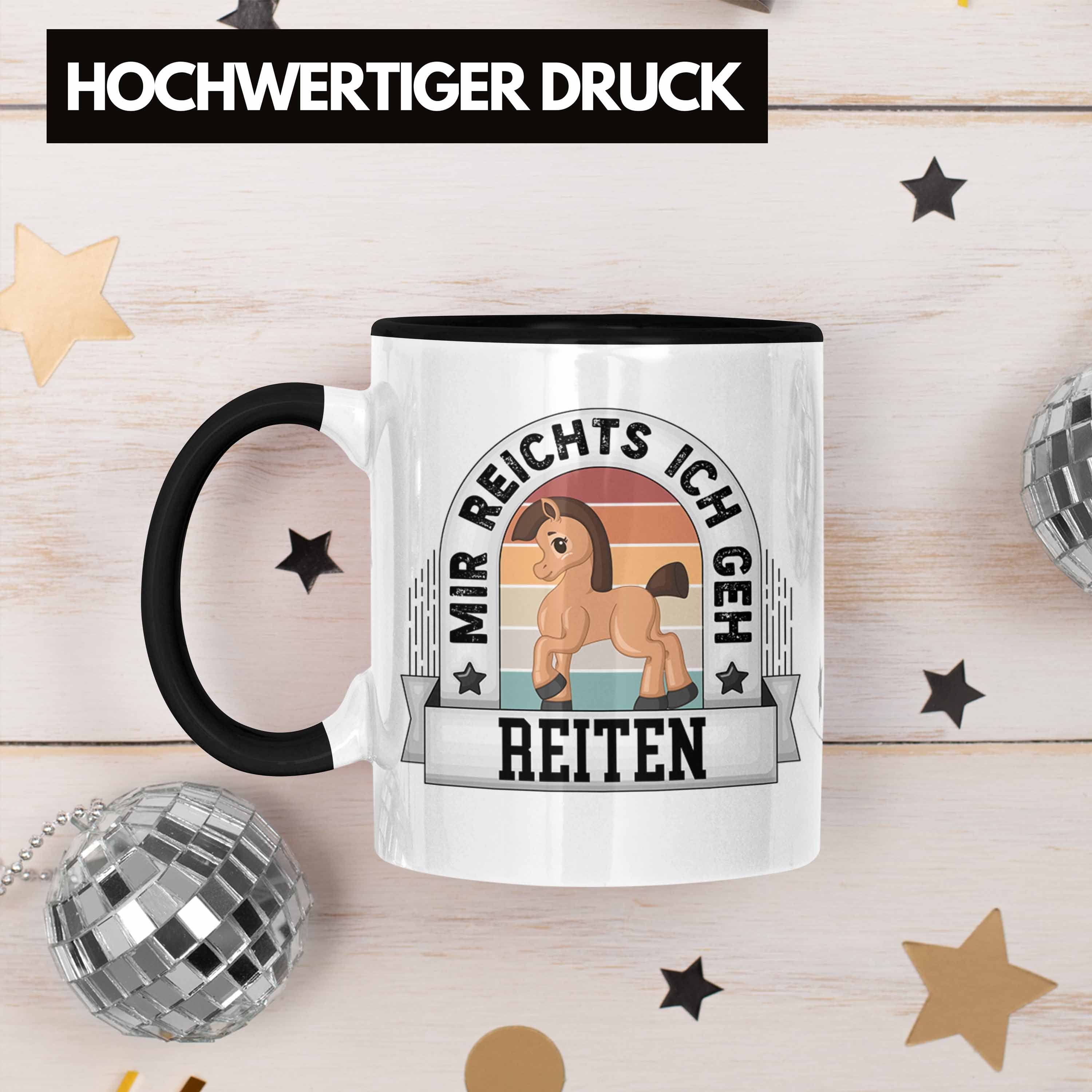 Reiten Reichts Mir Pferd Spruch Ich Geh Lustiger Geschenk Tasse Trendation Tasse Schwarz Reiten