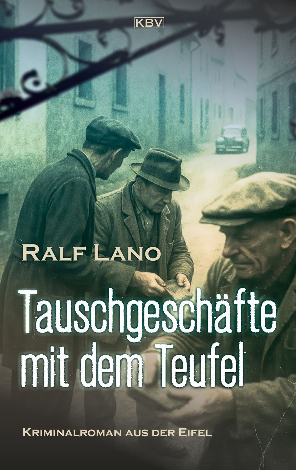 Tauschgeschäfte mit dem Teufel / Ralf Lano