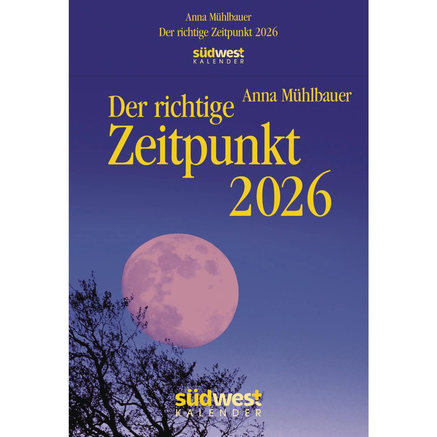 Südwest-Verlag Abreißkalender Der richtige Zeitpunkt 2026 - Tagesabreißkalender zum Aufstellen...