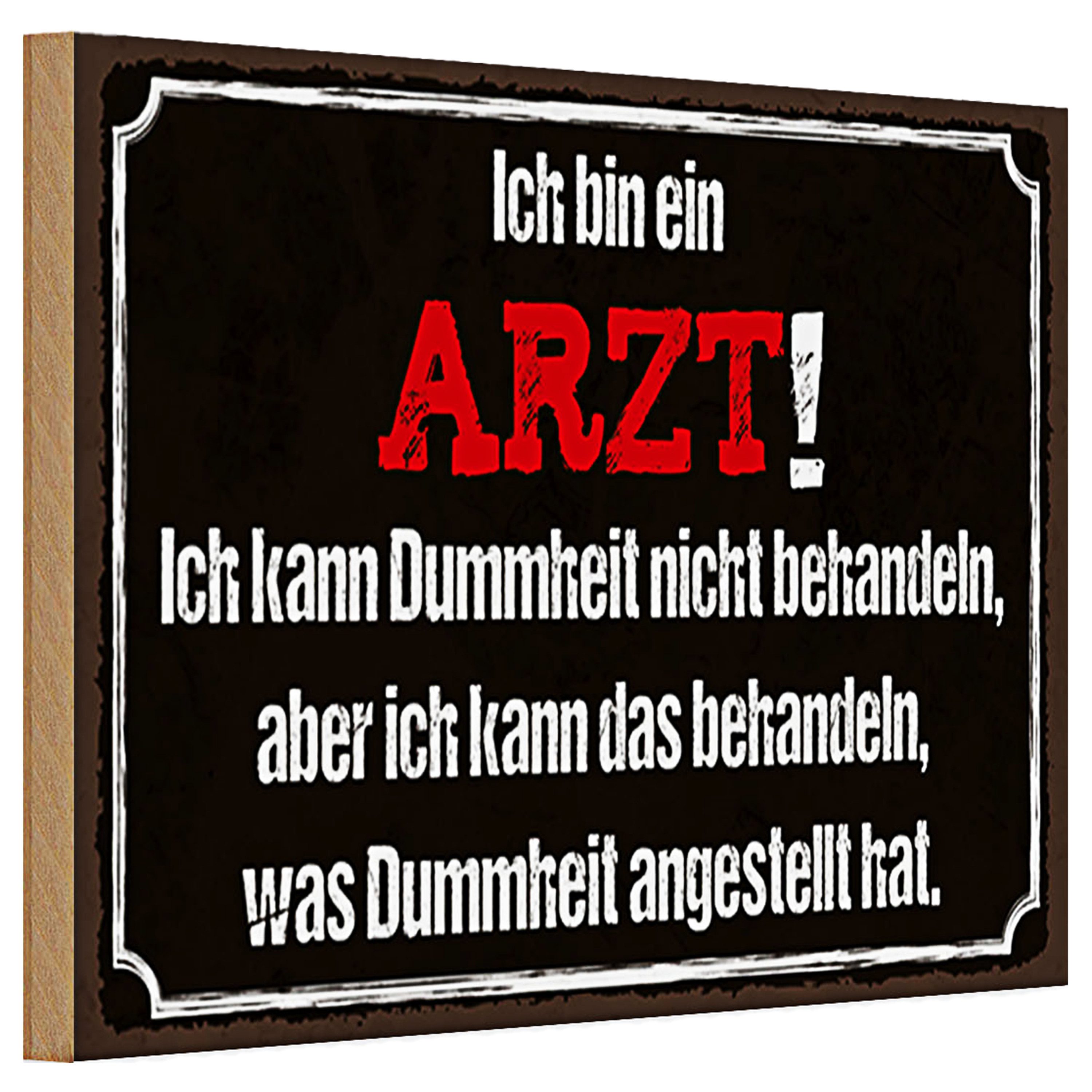 Roomando Holzbild Holzschild Spruch 30x20cm ich bin Arzt ich kann behandeln