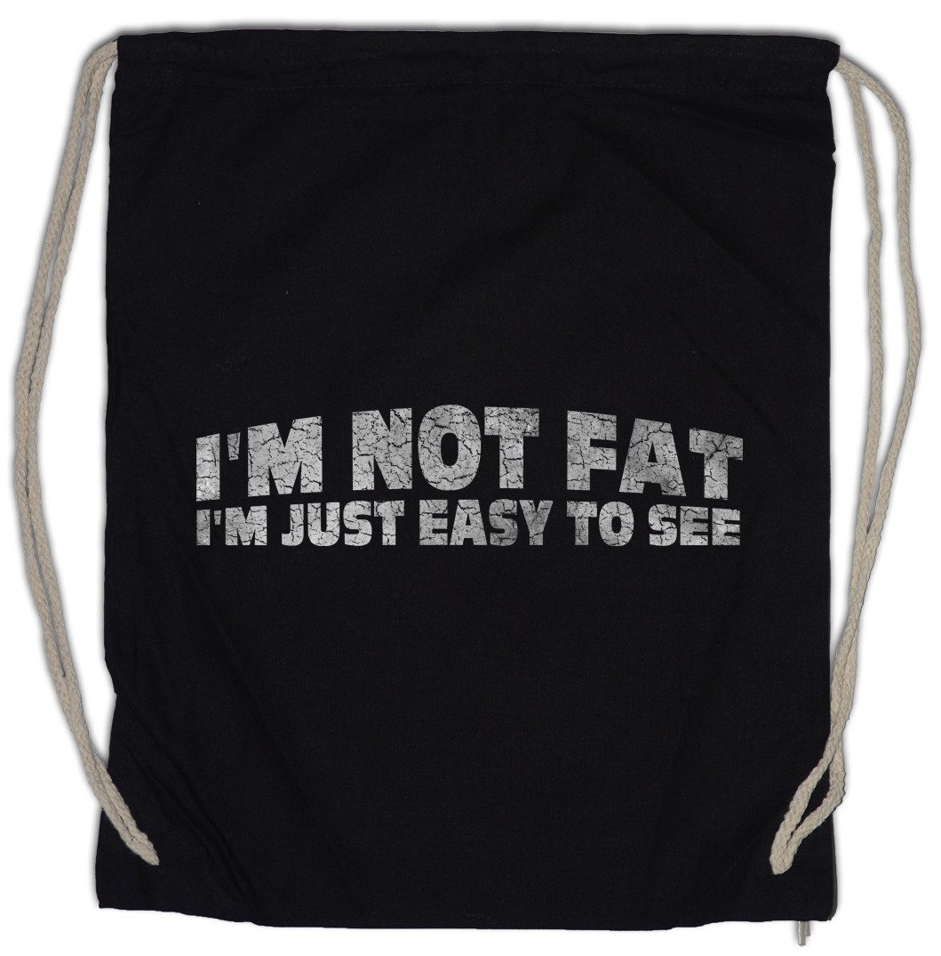 Turnbeutel I'm Not Fat I'm Just Easy To See Turnbeutel Dick Dicker Stolz