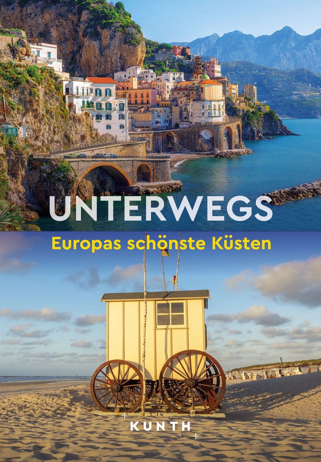Reiseführer KUNTH Unterwegs Europas schönste Küsten Kunth Verlag