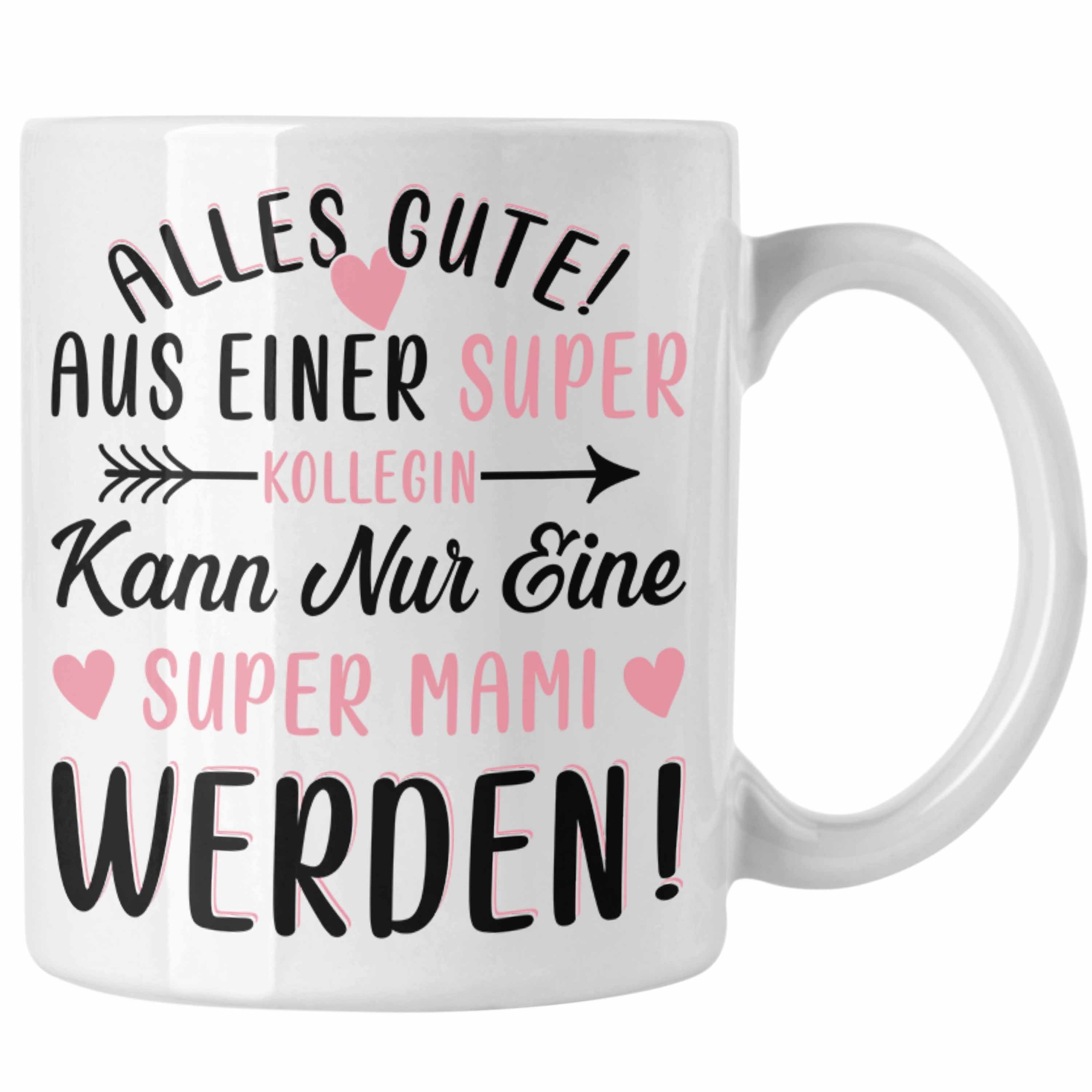 Trendation Tasse Mutterschutz Abschied Tasse Geschenk Kollegin Abschiedsgeschenk Werden Weiss | Teetassen