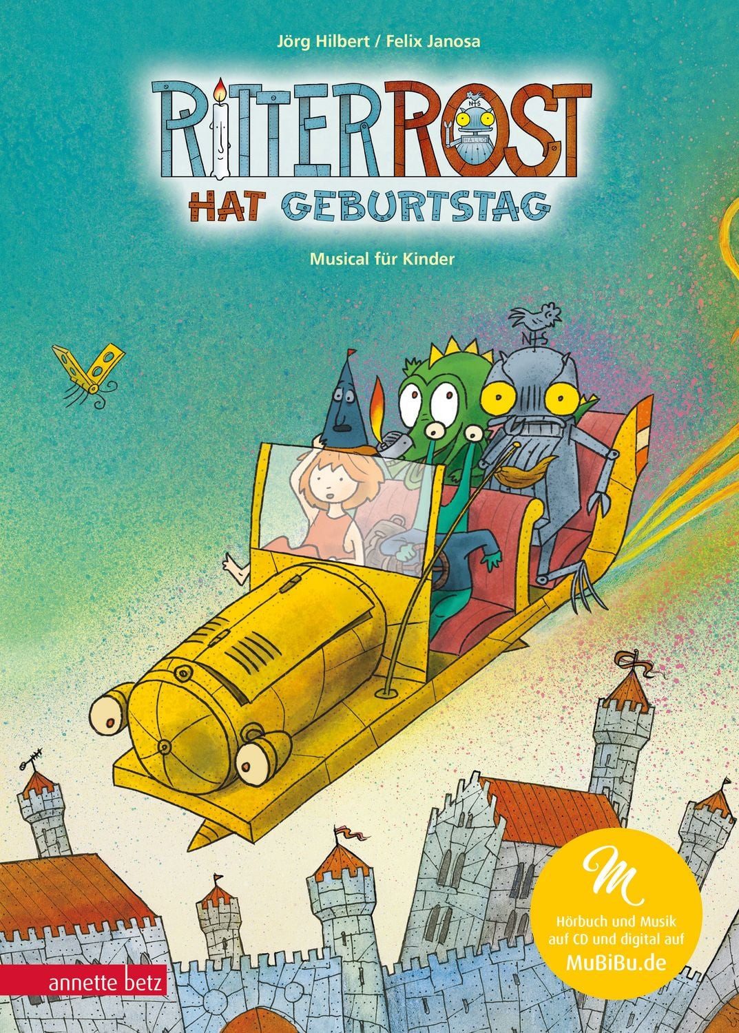 Kinderbuch Ritter Rost 6: Ritter Rost hat Geburtstag (Ritter Rost mit CD und zum Jörg Hilbert, Felix Janosa