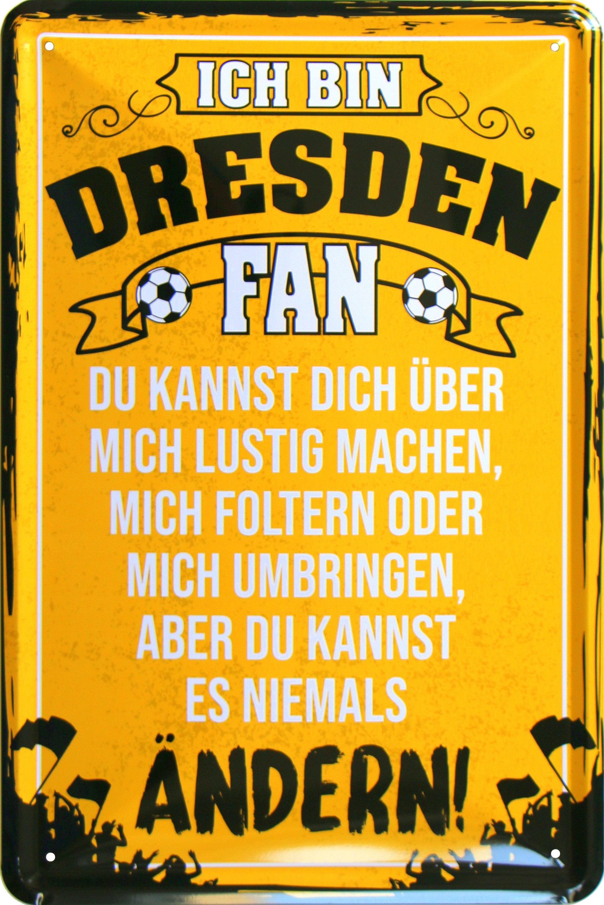 WOGEKA ART Metallbild Ich bin Dresden Fan - 20 x 30 cm Retro Blechschild Fußball Sport