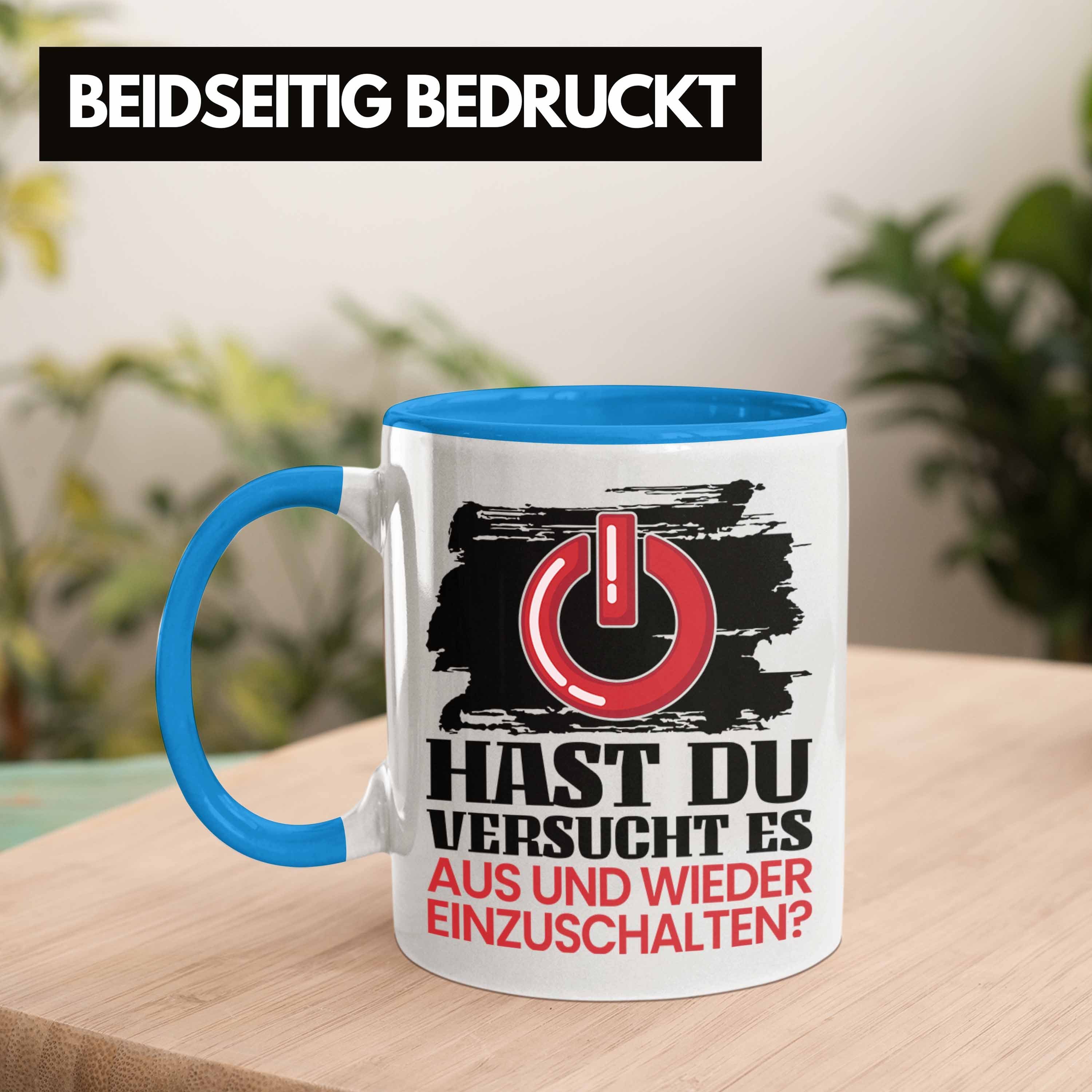 Trendation Tasse Blau Support Informatiker IT Lustiger Techniker Geschenk Geschenk Tasse IT