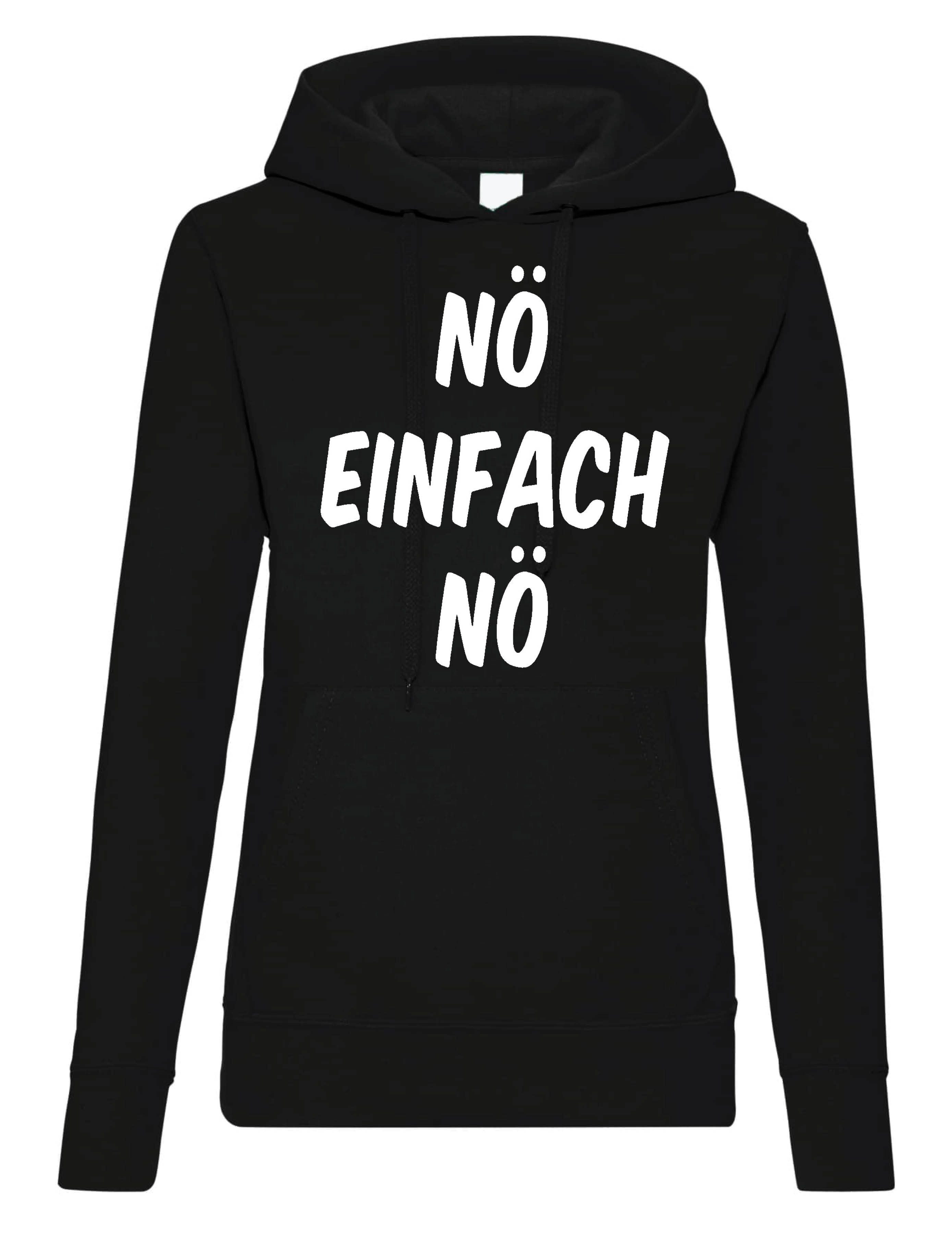 Kapuzenpullover Nö Einfach Nö Damen Hoodie Pullover
