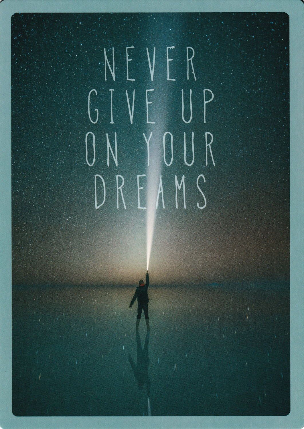 Postkarte Up-Card - Die Karte zum Aufstellen "Never give up on Your Dreams", Erwachsene