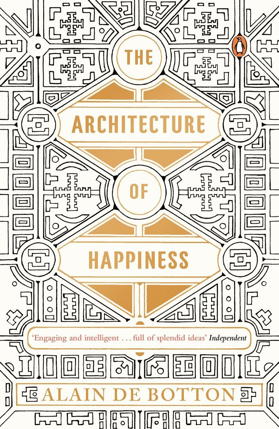 The Architecture of Happiness / Alain de Botton