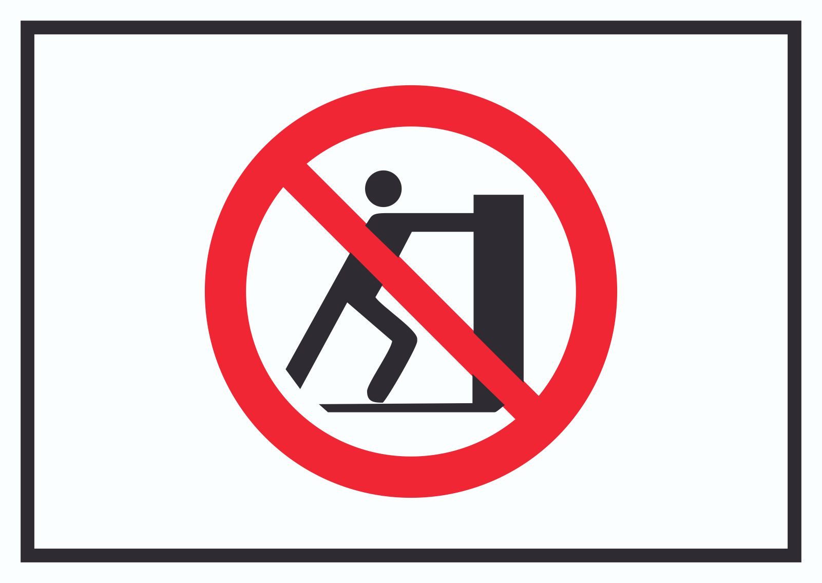 Hinweisschild Nicht schieben Symbol Schild