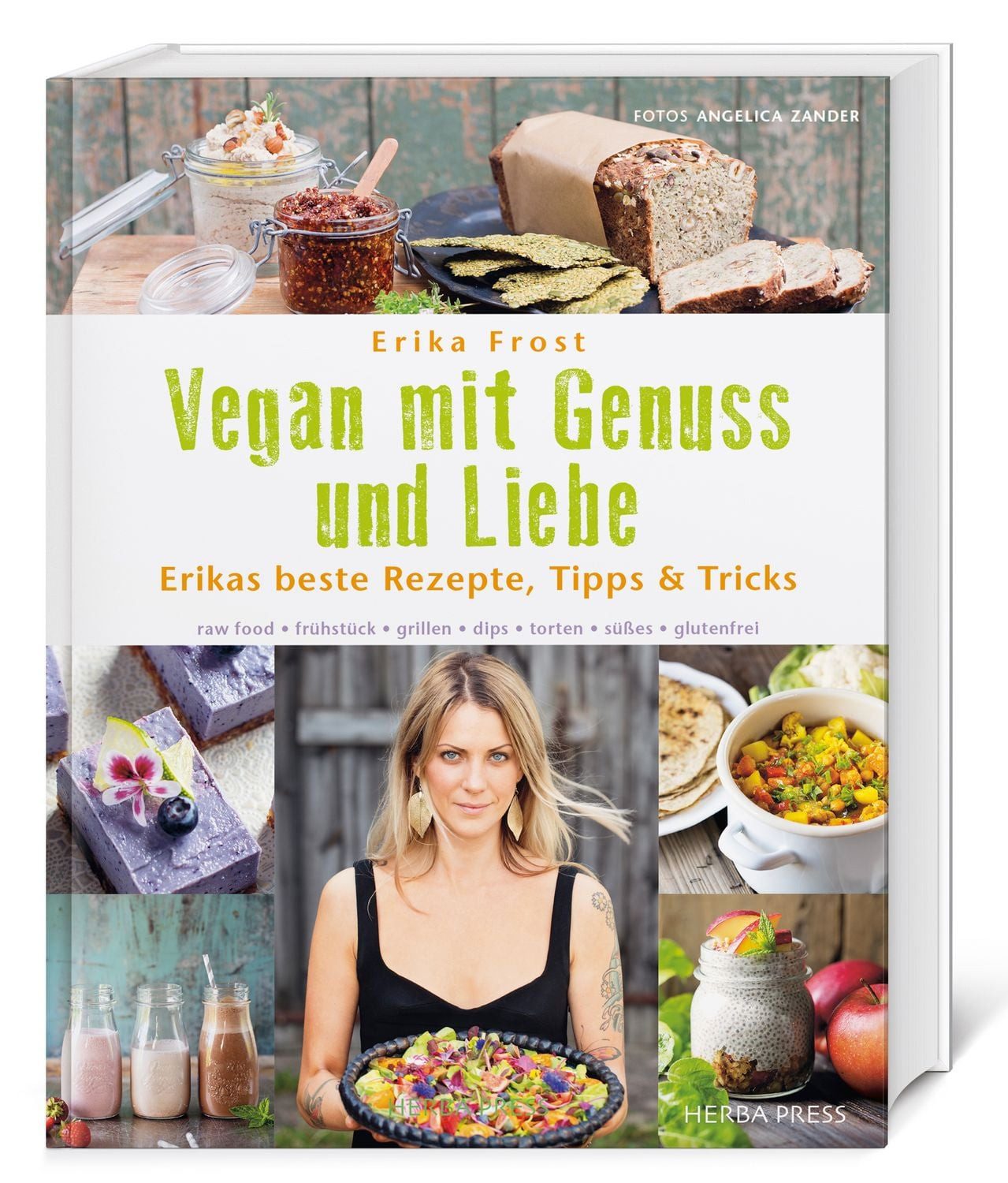Vegan mit Genuss und Liebe / Erika Frost