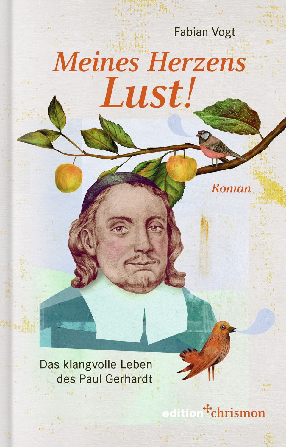 Meines Herzens Lust! / Fabian Vogt