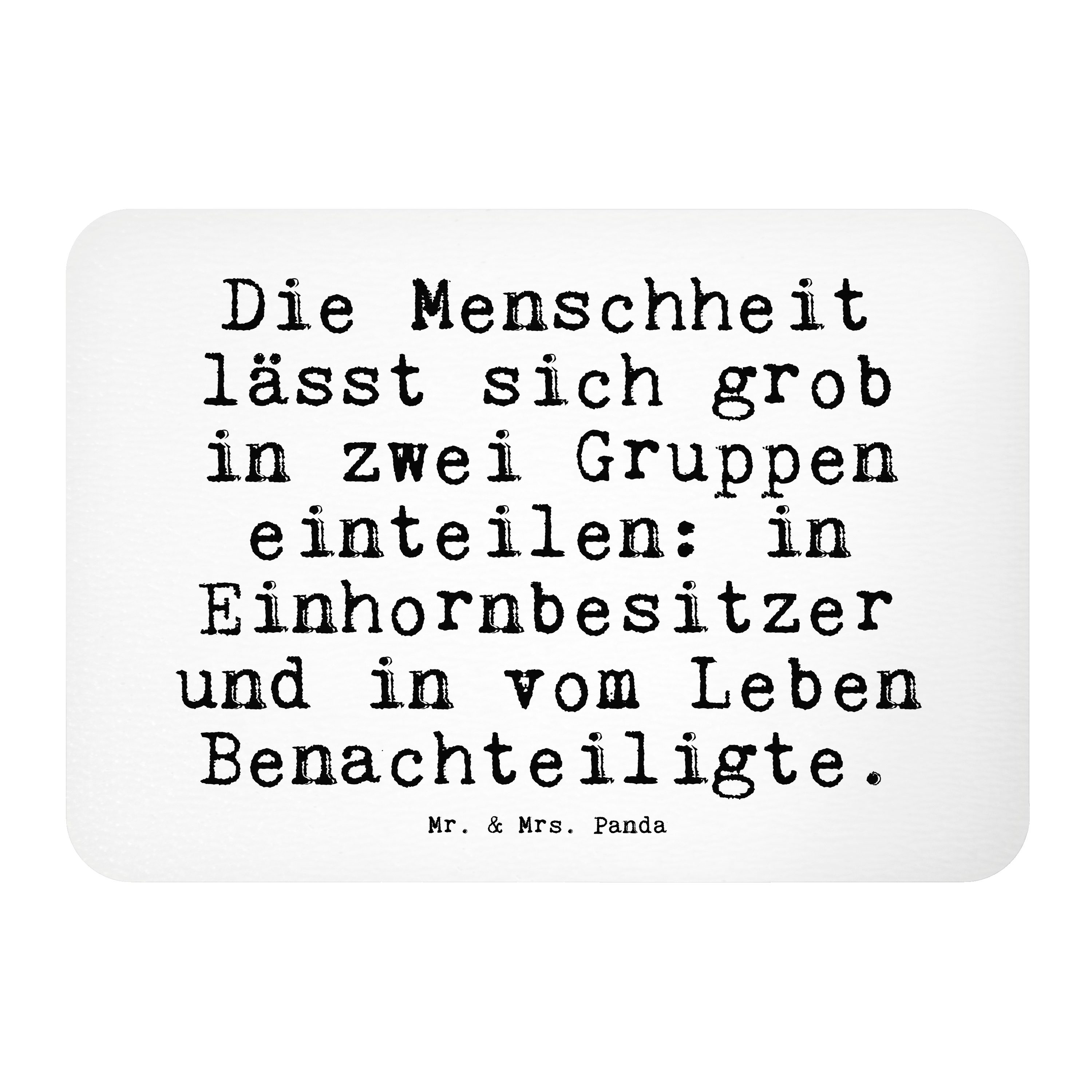 Mr. & Mrs. Panda »Die Menschheit lässt sich... Weiß Geschenk
