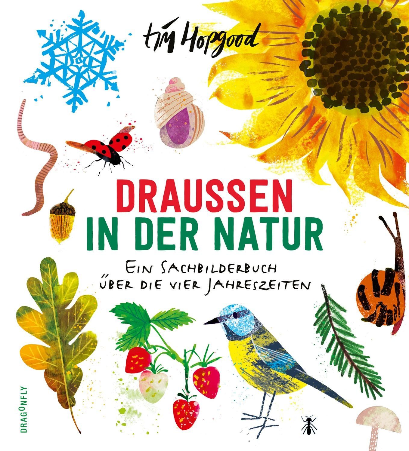 Draußen in der Natur. Ein Sachbilderbuch über die vier Jahreszeiten Mi / Tim Hopgood, X