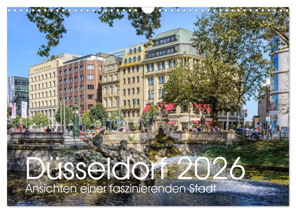 CALVENDO Wandkalender Düsseldorf - Ansichten einer faszinierenden Stadt (Wandkalender 2026 D