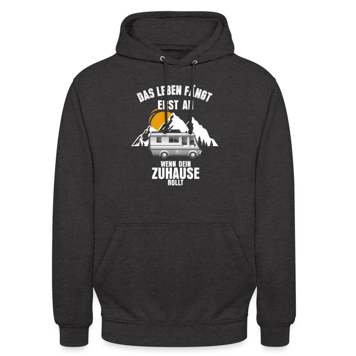 Hoodie Leben Wenn Zuhause Rollt, Camping Unisex Hoodie