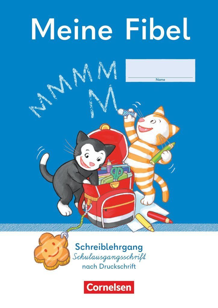 Schulbuch Meine Fibel - Ausgabe 2022 - 1. Schuljahr Schreiblehrgang Schulausgang