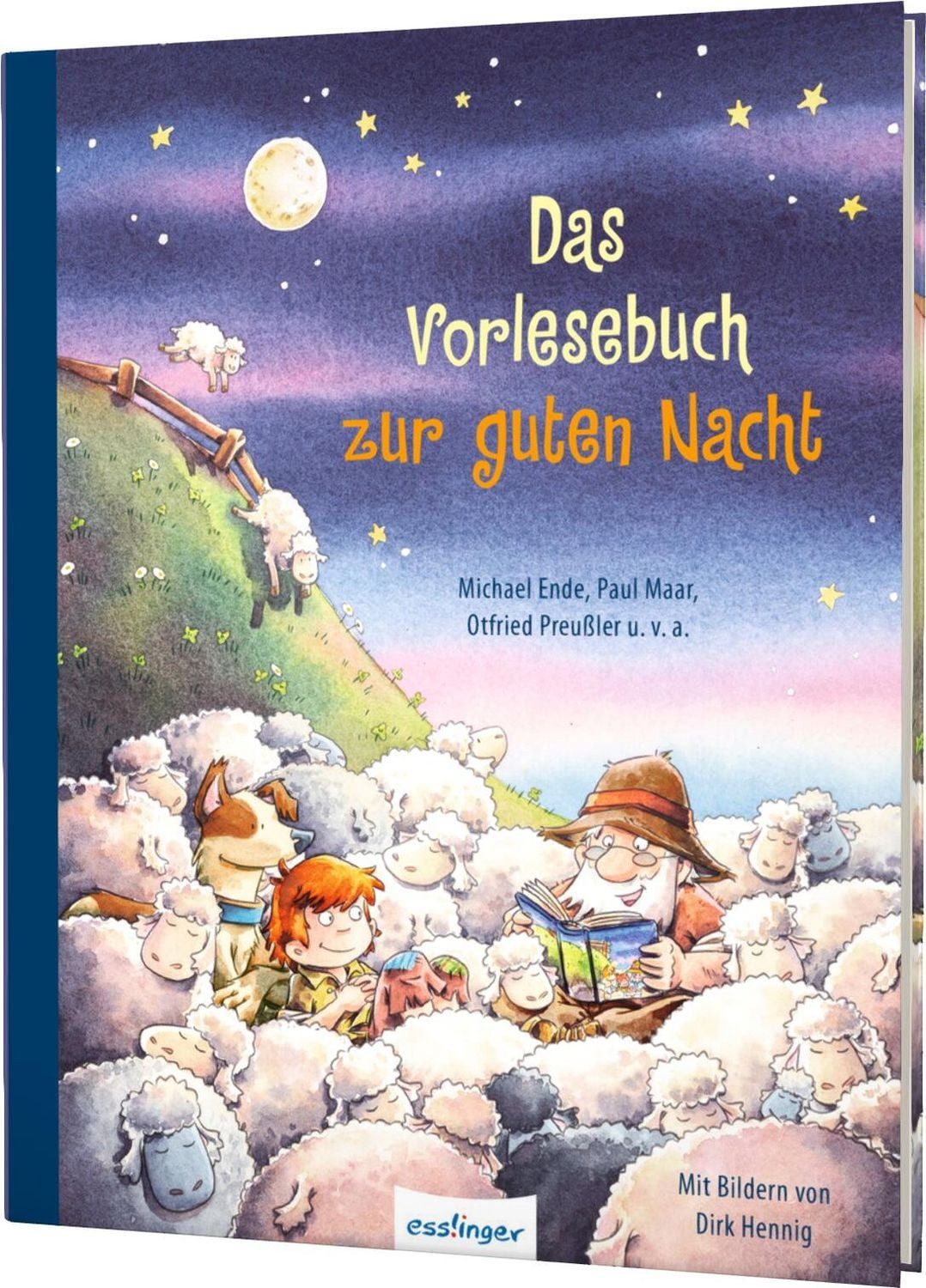Das Vorlesebuch zur guten Nacht / Sarah Bosse, Michael Ende, Otfried Preußler, Dagmar Hoßfeld, Hortense Ullrich