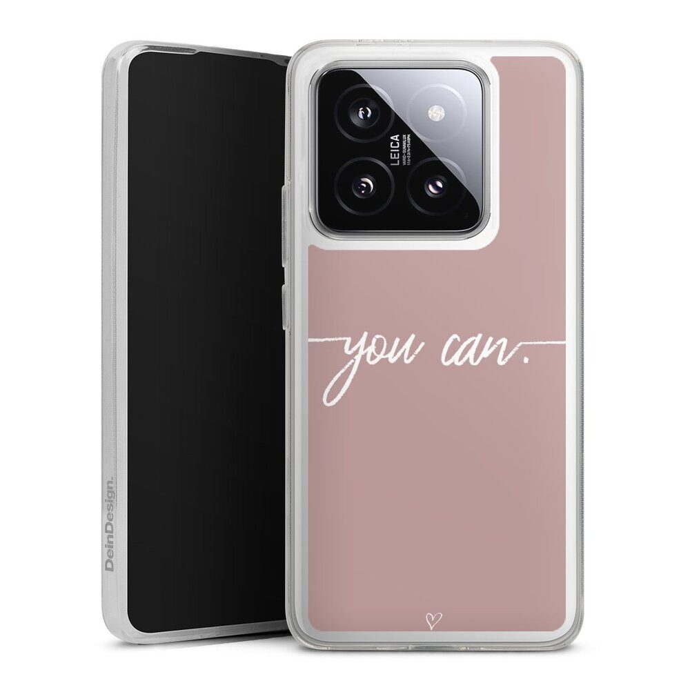 DeinDesign Handyhülle Spruch Sprüche Motivation You Can, Xiaomi 14T Pro Silikon Hülle Bumper Case Handy Schutzhülle