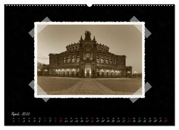 CALVENDO Wandkalender Dresden - Ein Kalender mit Fotografien wie aus einem alten Fotoalbum (Premium, hochwertiger DIN A2 Wandkalender 2023, Kunstdruck in Hochglanz)